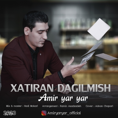 امیر یار یار خاطیرن داغیلمیش